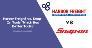 Harbour Freight vs Snap On Tools